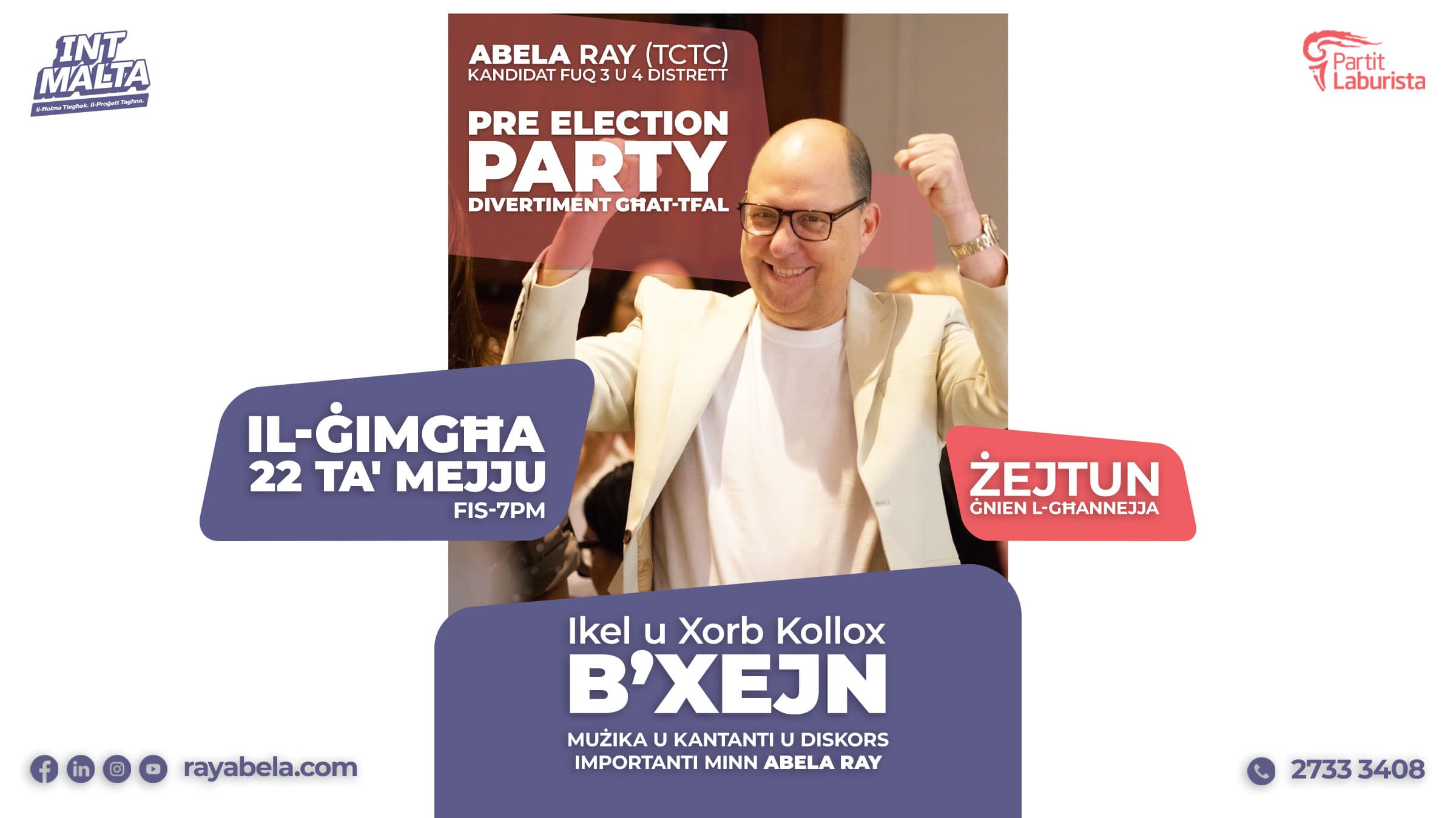 Ray Abela promozzjonali għal Attivitajiet futuri | Pre-Election Party, 22 Mejju 2026